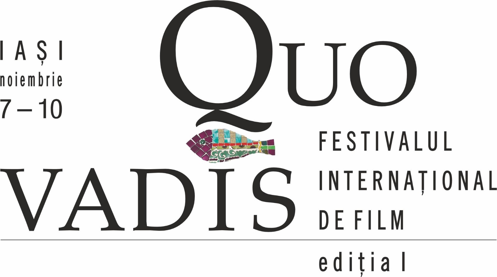 Festivalul de Film Internațional Quo Vadis - Ediția I