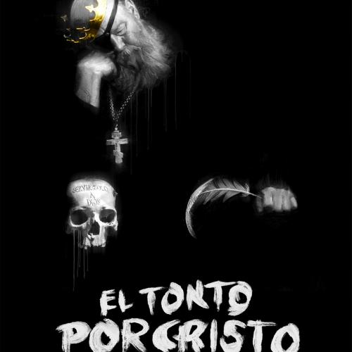 El Tonto Por Cristo