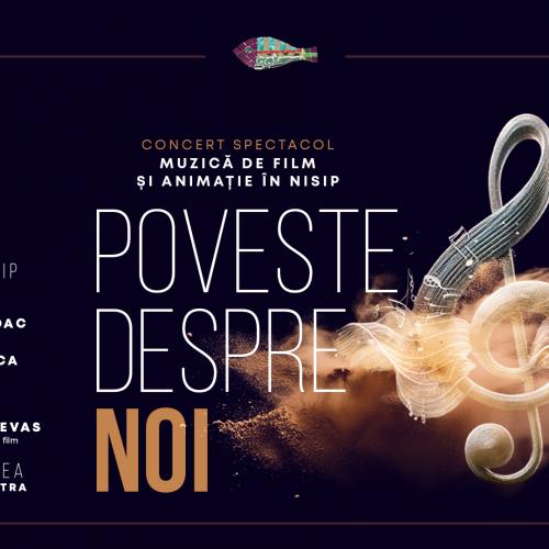 Poveste despre noi – Un concert-spectacol live fascinant